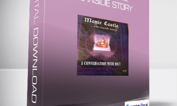 Milt Larsen - Magic Castle The Inside Story