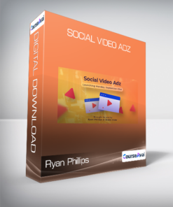 Ryan Phillips & Jamie Ohler - Social Video Adz