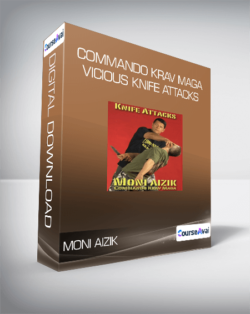 Moni Aizik - Commando Krav Maga - Vicious Knife Attacks