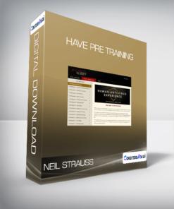 Neil Strauss - HAVE Pre Training