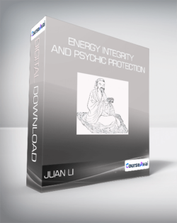 Juan Li - Energy Integrity and Psychic Protection