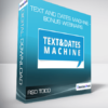 RSD Todd - Text And Dates Machine - Bonus Webnairs