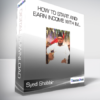 Syed Shabbir - How To Start and Earn Income With Im...