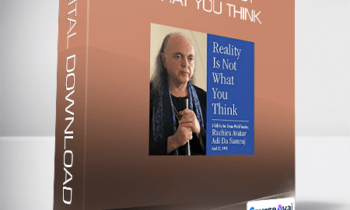 Reality Is Not What You Think