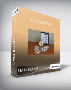 Kevin Hogan - Self Discipline