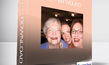 Sarah Elizabeth Entrup - Healing Your Mother Wound