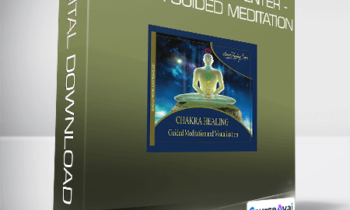 Sound Healing Center - Chakra Guided Meditation