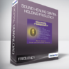 Sound Healing Center - Holding Frequency