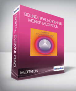 Sound Healing Center - Monks Meditation