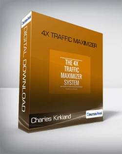 Charles Kirkland - 4X Traffic Maximizer