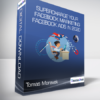 Tomas Moravek - SUPERCHARGE Your Facebook Marketing & Facebook Ads in 2020