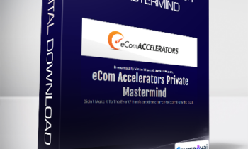 Jordan Welch & Vince Wang - Ecom Accelerator Mastermind