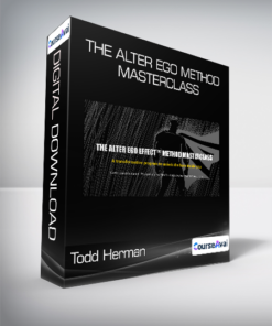 Todd Herman - The Alter Ego Method Masterclass