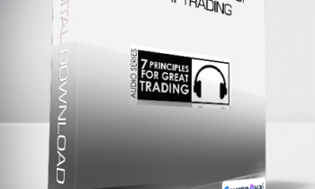 Van Tharp - Seven Principles of Great Trading