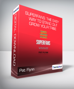 Pat Flynn - Superfans: The Easy Way to Stand Out