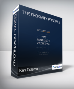 Ken Coleman - The Proximity Principle