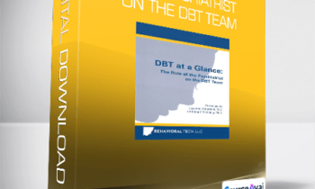 The Role of the Psychiatrist on the DBT Team