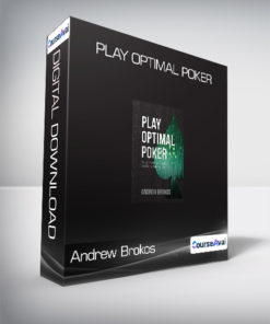 Andrew Brokos - Play Optimal Poker