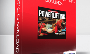 Tim Henriques - All About Powerlifting - Bonuses