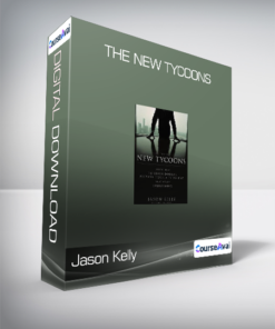Jason Kelly - The New Tycoons
