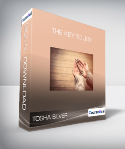 Tosha Silver - The Key to Joy