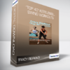 Tracy Reifkind - "Top 40" Kettlebell Swing Workouts