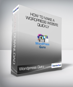 Wordpress Guru - How to Make a Wordpress Website Quickly
