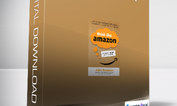 John Rossman - Think Like Amazon