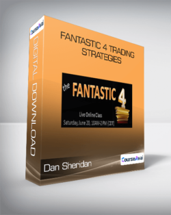 Dan Sheridan - Fantastic 4 Trading Strategies