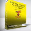 David Sawyer - Reset: How To Restart Your Life and Get F.U. Money