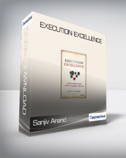 Sanjiv Anand - Execution Excellence