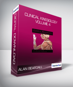 Alan Beardall - Clinical Kinesiology Volume 4