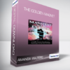 Amanda Walters - The Golden Magnet