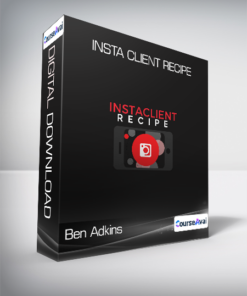 Ben Adkins - Insta Client Recipe