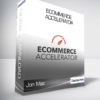 Jon Mac - Ecommerce Accelerator