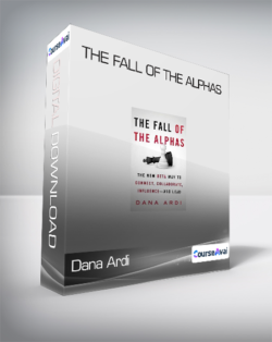 Dana Ardi - The Fall of the Alphas