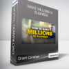 Grant Cardone - Make Millions in Business