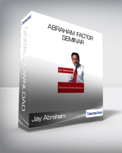 Jay Abraham - Abraham Factor Seminar