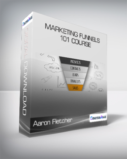 Aaron Fletcher - Marketing Funnels 101 Course