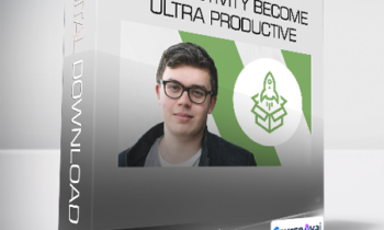 Leon Chaudhari - Super Human Productivity Become Ultra Productive