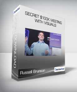 Russell Brunson - Secret $100k Meeting With Visuals