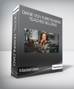 Masterclass - Diane von Furstenberg Teaches Building