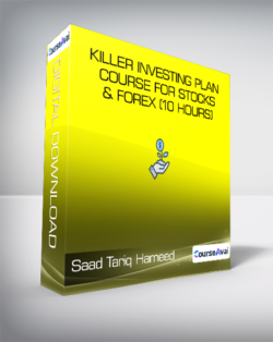 Saad Tariq Hameed - Killer Investing Plan Course for Stocks & Forex (10 Hours)