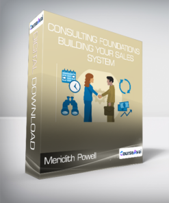 Meridith Powell - Consulting Foundations - Building Your Sales System