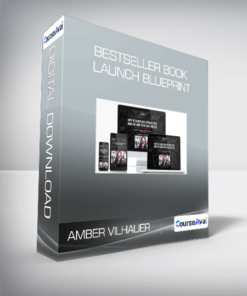 Amber Vilhauer - Bestseller Book Launch Blueprint