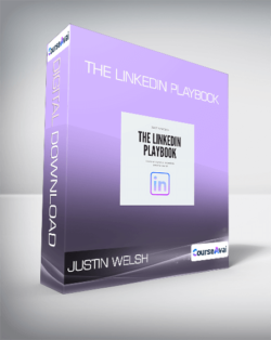 Justin Welsh - The Linkedin Playbook