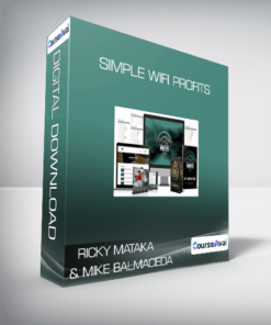 Ricky Mataka & Mike Balmaceda - Simple Wifi Profits