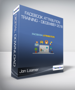 Jon Loomer - Facebook Attribution Training - December 2018