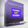 Julian Cole - Planning Dirty Academy