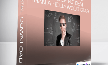 Daniel Ghigea - 21 Secrets to Build More Self Esteem Than a Hollywood Star
